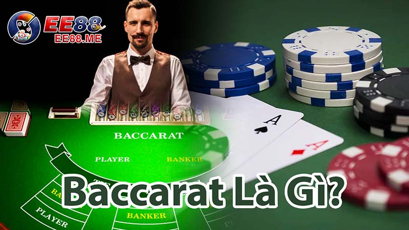 Khái niệm về Baccarat Khái niệm về Baccarat
