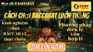 Tiết lộ kinh nghiệm đánh Baccarat được lưu truyền từ cao thủ chuyên nghiệp  3 Kinh nghiệm đánh Baccarat luôn thắng từ cao thủ